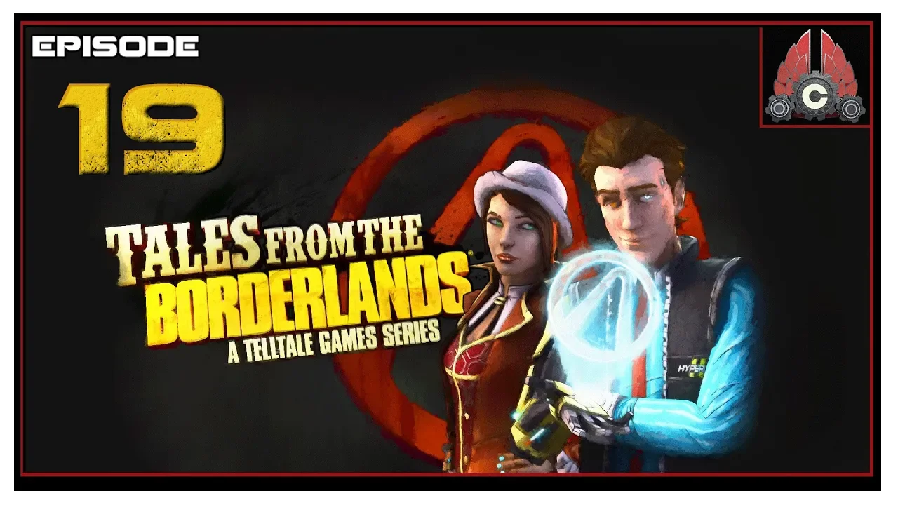 Let's Play Tales From The Borderlands With CohhCarnage (2019 Playthrough) - Episode 19