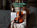 Download Lagu SAD VIOLIN / Full Of Love / SWEET \u0026 CALM/ for Chill / Work / Study / Relax/ Rest 【SMOOTH VIOLIN 10】