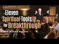 11 Spiritual Tools for Breakthrough