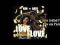 Kim & Gazo - Love & Lové [Paroles Audio HQ]