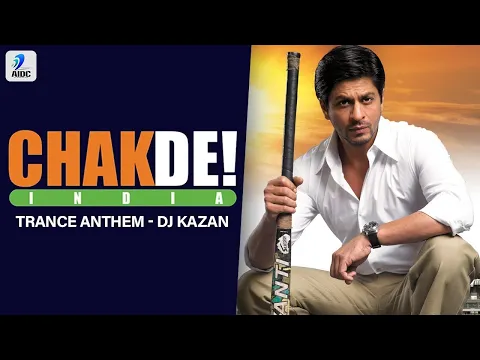 Download MP3 Chak De India (Trance Anthem) | DJ KaZan | Shah Rukh Khan | Sukhvinder Singh | Salim