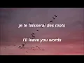je te laisserai des mots // patrick watson lyrics with english translations