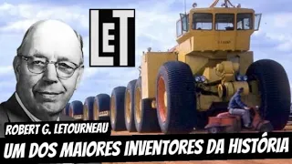 A incrível história de ROBERT LETOURNEAU e suas MÁQUINAS INSANAS