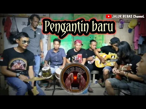 Download MP3 PENGANTIN BARU||cover pengamen||anak rantau TKI Malaysia