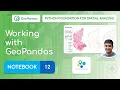 Notebook 12 - Working with GeoPandas