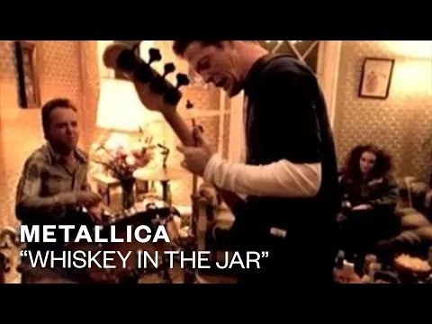 Download MP3 Metallica - Whiskey In The Jar (Official Music Video)