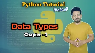 Python Data Types Chapter 4 Python Full Course Tutorial Learn Python in 2025 In Telugu