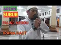 Download Lagu Adzan Rast Subuh - Merdu \u0026 syahdu - Ustaz Subarni Idris @calonqari