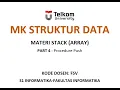 STRUKTUR DATA Materi STACK representasi ARRAY Part 4 Push