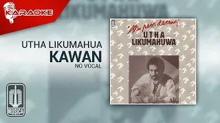 Download Utha Likumahua - Kawan (Official Karaoke Video) | No Vocal MP3