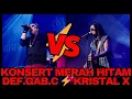 Lagu Konsert Merah Hitam🔴Def.Gab.C ⚡ ⚫KRISTAL
