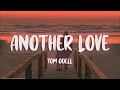 Download Lagu Tom Odell - Another Love (Lyrics)