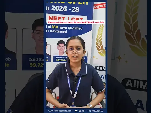IIT Medico Guide | Blossom International School
