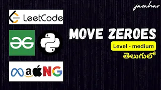 MOVE ZEROES in Telugu in Python ARRAYS LEETCODE - 283 Leetcode solutions by S Javahar Reddy
