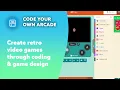 Code Your Own Arcade