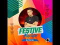 Download Lagu DJ TOY Festive Mix 1 2023