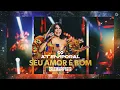 Download Lagu Calcinha Preta - Seu Amor É Bom #ATEMPORAL (Ao vivo em Salvador)
