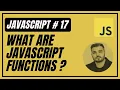 17 Functions In Javascript Javascript Full Course Introduction To Javascript
