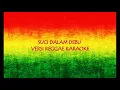 Download Lagu SUCI DALAM DEBU VERSI REGGAE KARAOKE
