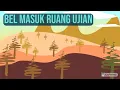 Download Lagu BEL MASUK RUANG UJIAN