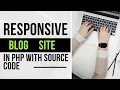responsive blog site in PHP with source code for free