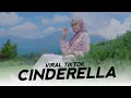 Download Lagu DJ CINDERELLA - RADJA | VIRAL TIKTOK