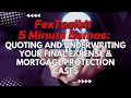 FexToolkit 5 Minute Demos Quoting Underwriting your Final Expense Mortgage Protection Cases