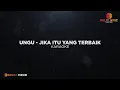 Download Lagu Ungu - Jika Itu Yang Terbaik (Karaoke Version)