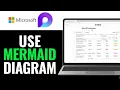 How To Use Mermaid in Microsoft Loop 2026 QUICK EASY