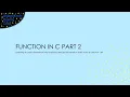 Functions in C Part Call Stack and Parameter Passing C Functions - 2