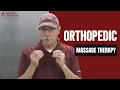 Relieve Pain Restore Mobility with Orthopedic Massage Therapy