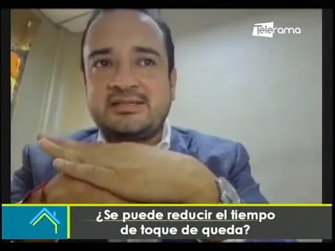 ¿Se puede reducir el tiempo de toque de queda?