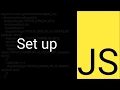 JavaScript Tutorial Part 1 Set up