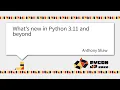 PyCon JP 2022 What s new in Python 3 11 and beyond Anthony Shaw