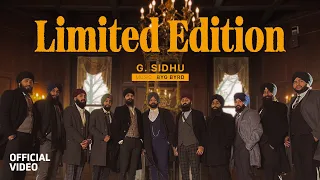 G. Sidhu - Limited Edition (Official Video) | Byg Byrd | Latest Punjabi Songs 2021