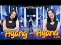 Download Lagu Ayang - Ayang - Sasya Arkhisna || Music Interaktive