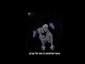 Download Lagu pray for me x another love-the weeknd x tom odell (slowed+reverb)