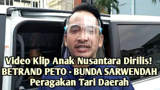 Download Ada yang Spesial di Video Klip Anak Nusantara BETRAND PETO - BUNDA SARWENDAH MP3