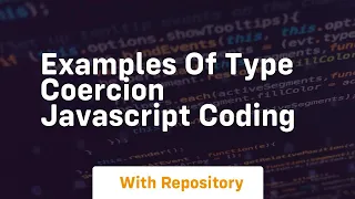 Examples of type coercion javascript coding