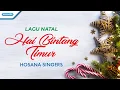 Download Lagu Hai Bintang Timur - Lagu Natal - Hosana Singers (Official lyric video)