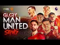 GLORY MAN UNITED SONG New Version Manchester United Anthem 2026