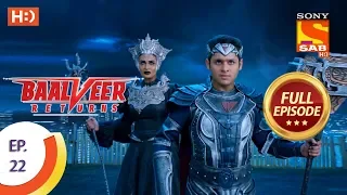 Download Baalveer Returns - Ep 22 - Full Episode - 9th October, 2019 MP3