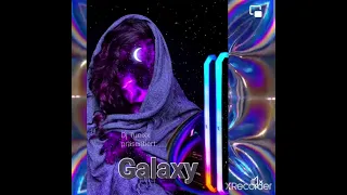 Download Dj Tunixx - Galaxy MP3