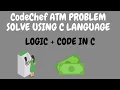 How to solve Code chef ATM Problem 2022 In HINDI HS08TEST Problem Solved