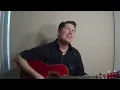 Ray LaMontagne - Shelter (Acoustic Cover by Aaron Michael)