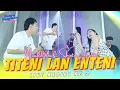Download Lagu Shinta Arsinta ft Masdddho - TITENI LAN ENTENI || Full Ambyar Bareng Penonton - AMBYAR EVERYWHERE
