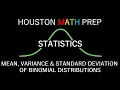 Mean Variance Standard Deviation of Binomial Distributions