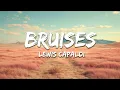 Lewis Capaldi - Bruises (Lyrics)