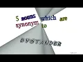 bystander - 5 nouns which are synonyms to bystander sentence examples