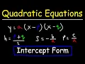 Quadratic Equations - Intercept Form